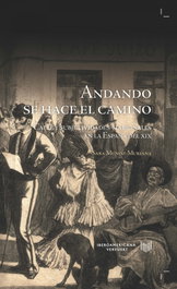 Andando se hace el camino, VV.AA. - IBEROAMERICANA - VERVUERT
