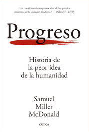 Progreso, Samuel Miller McDonald - CRITICA