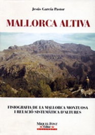 MOLL EDITORIAL, MALLORCA ALTIVA, Jesus Garcia Pastor - MOLL EDITORIAL