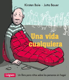 Una vida cualquiera, Kirsten Boie - LOGUEZ EDICIONES