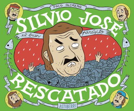 Astisendo Grupo Editorial, S.L. Silvio José. Rescatado