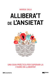 Allibera't de l'ansietat, Marga Sala Estrada - COSSETANIA EDICIONS