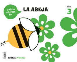 SANTILLANA, Cuanto Sabemos Nivel 3 La Abeja