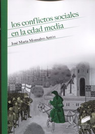 LOS CONFLICTOS SOCIALES EN LA EDAD MEDIA, MONSALVO ANTON, JOSE MARIA - SINTESIS EDITORIAL