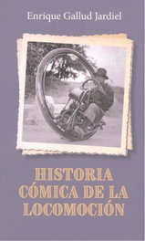 Historia cómica de la locomoción, Enrique Gallud Jardiel - GLYPHOS EDITORIAL