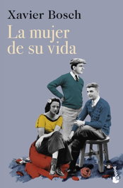 La mujer de su vida, Xavier Bosch - BOOKET