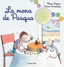 ESTRELLA POLAR, La mona de Pasqua, Noemí Fernàndez Selva - LLUNA DE PAPER