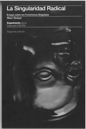 LA SINGULARIDAD RADICAL, Mane Tatulyan - EXPERIMENTA EDITORIAL, S.L.