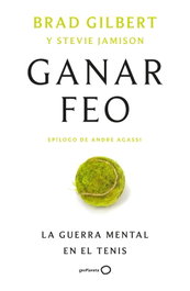 Ganar feo, Brad Gilbert - GEOPLANETA