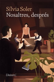 Nosaltres, després, Sílvia Soler - UNIVERS