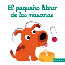 TIMUN MAS El pequeño libro de las mascotas