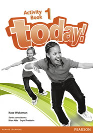 LONGMAN, Today! 1 activity book, Kate Wakeman - LONGMAN