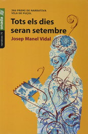 Tots els dies seran setembre, Josep Manel Vidal i Juan - ONADA EDICIONS