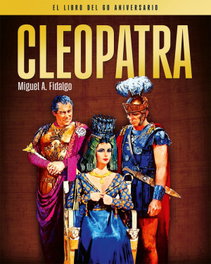 NOTORIOUS CLEOPATRA. EL LIBRO DEL 60 ANIVERSARIO