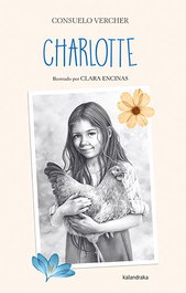 Charlotte, Consuelo Vercher - KALANDRAKA