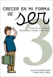 Crecer en mi forma de ser, AA.VV. - ICCE PUBLICACIONES