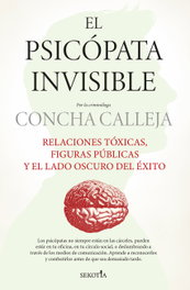El psicópata invisible, Concha Calleja - SEKOTIA