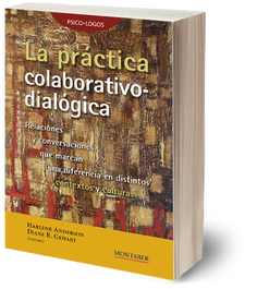 MONTABER, La práctica colaborativo-dialógica, Harlene Anderson - Psico-Logos