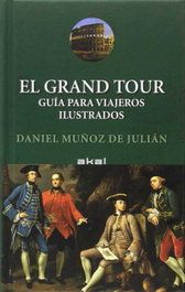 AKAL, EL GRAND TOUR - Daniel Muñoz De Julián