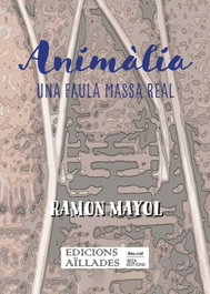 Animalia, Ramon Mayol - Aillades