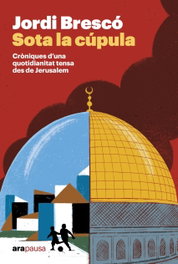 ARA LLIBRES, Sota la cúpula - ARA LLIBRES