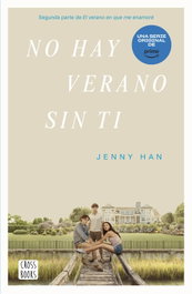 No hay verano sin ti, Jenny Han - CROSSBOOKS