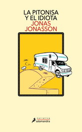 La pitonisa y el idiota, Jonas Jonasson - SALAMANDRA