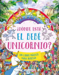 Astronave, ¿Dónde está el bebé unicornio?