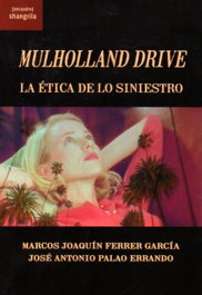 SHANGRILA Mulholland Drive: La ética de lo siniestro