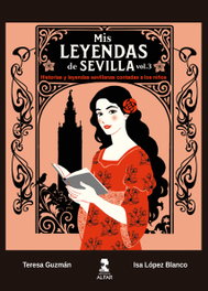 ALFAR EDICIONES, Mis leyendas de Sevilla III contada a los niños