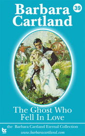 THE GHOST WHO FELL IN LOVE, Barbara Cartland - BARBARA CARTLAND EBOOKS (IBD)