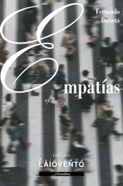 Empatías, Fernando Dacosta - LAIOVENTO (IBD)