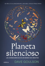 Planeta silencioso, Dave Goulson - CRITICA