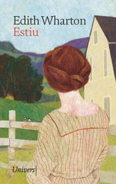 Estiu, Edith Wharton - UNIVERS