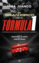 El gran circo de la Fórmula 1, Nira Juanco - LA ESFERA DE LOS LIBROS