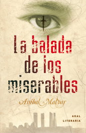 AKAL, La balada de los miserables, Aníbal C. Malvar - AKAL