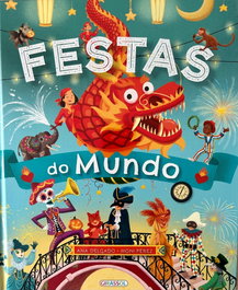 FESTAS DO MUNDO, Ana Delgado/Perez, Moni - GIRASSOL EDIÇOES