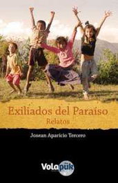 Exiliados del paraíso, Josean Aparicio Tercero - VOLAPUK EDICIONES
