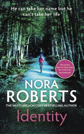 Identity, Nora Roberts - LITTLE BROWN