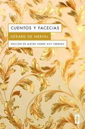 CUENTOS Y FACECIAS, Gerard De Nerval - ALPHA DECAY