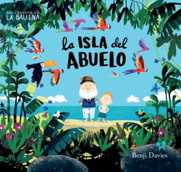 ANDANA La isla del abuelo, Benji Davies - ANDANA