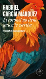 El coronel no tiene quien le escriba, Gabriel García Márquez - RANDOM HOUSE