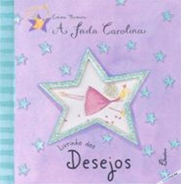 Fada Carolina Livrinho dos Desejos, Emma Thomson - Dinalivro