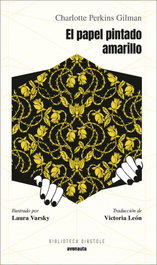 El papel pintado amarillo, Charlotte Perkins Gilman - AVENAUTA