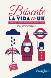 VAUGHAN, Búscate la vida en UK, Ignacio Vanini - null