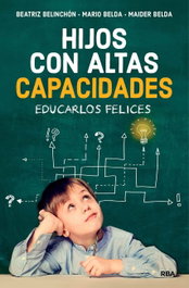 Hijos con altas capacidades, Beatriz Belinchón - RBA