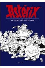 Comercial Grupo Anaya S.A. Asterix. Un mundo para colorear