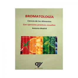 Bromatología, Madrid Vicente, Antonio - AMV