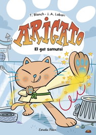 Arigato 1. El gat samurai, Teresa Blanc - ESTRELLA POLAR
