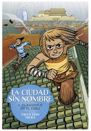 Astisendo Grupo Editorial, S.L. La Ciudad Sin Nombre 01. El Agujero en el Cielo